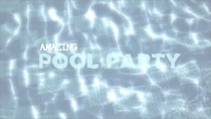 Amazing Pool Party